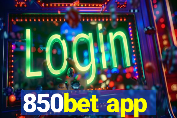 850bet app